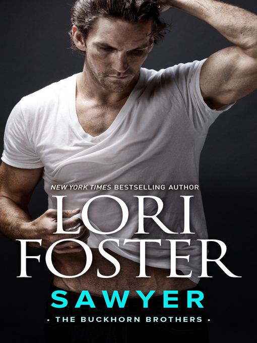 Title details for Sawyer by Lori Foster - Available
